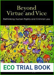 Beyond Virtue and Vice: Rethinking Human Rights and Criminal Law