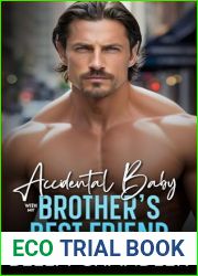 Accidental Baby With My Brother|s Best Friend