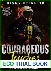 Courageous Touches (Flirt|s Battalion #5)