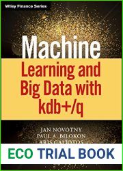 Machine Learning and Big Data with kdb+ q (Wiley Finance)