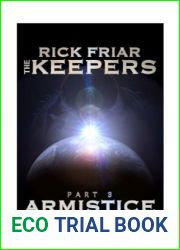 The Keepers Part 3: Armistice