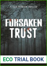 Forsaken Trust (Luce Hansen Thriller, #2)