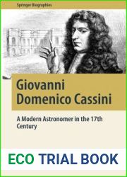 Giovanni Domenico Cassini: A Modern Astronomer in the 17th Century