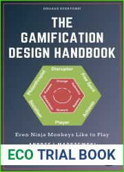 The Gamification Design Handbook: Even Ninja Monkeys Like to Play