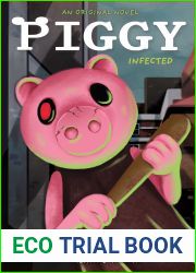 Infected: An AFK Book (Piggy Original Novel)