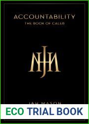 Accountability: The Book of Caleb