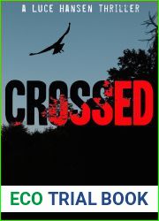 Crossed (Luce Hansen Thriller, #1)