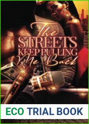 The Streets Keep Pulling Me Back