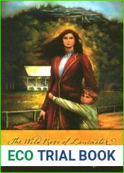 The Wild Rose of Lancaster (Wild Rose #1)