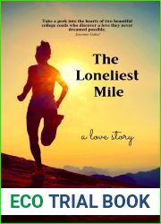 The Loneliest Mile