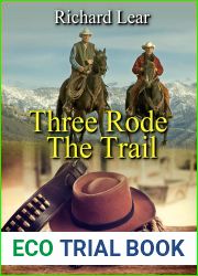 Three Rode The Trail