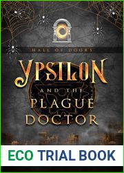 Ypsilon and The Plague Doctor (Hall of Doors, #4)