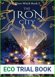 The Iron City (River Witch #5)