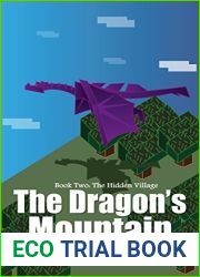 The Dragon|s Mountain, Book Two: The Hidden Village