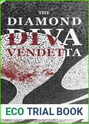 The Diamond Diva Vendetta: A Contemporary Romantic Thriller (Anonymous Book 2)