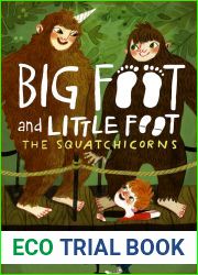 The Squatchicorns (Big Foot and Little Foot #3)
