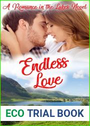 Endless Love: A sweet, small town romance (Romance In The Lakes Book 5)