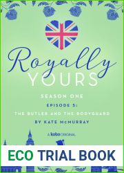 The Butler and The Bodyguard (Royally Yours, #1.5)