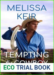 Tempting the Cowboy: A Cowboys of Whisper, Colorado Novella: 10 (The Cowboys of Whisper, Colorado)