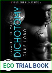 Dichotomy (Club Lobo Book 2)