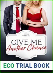 Give Me Another Chance (The Raven Brothers #3)