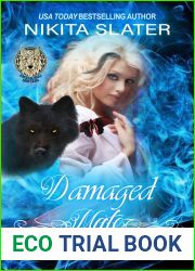 Damaged Mate (Immortal Wolf Shifters, #1)