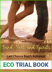 Sand, Salt, and Spirits: Last Chance Beach Romance