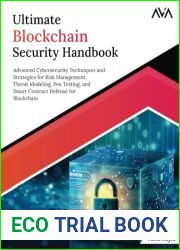 Ultimate Blockchain Security Handbook: Advanced Cybersecurity Techniques and Strategies for Risk Management, Threat Modeling, Pen Testing, and Smart Contract Defense for Blockchain (English Edition)