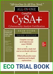 CompTIA CySA+ Cybersecurity Analyst Certification All-in-One Exam Guide, Third Edition (Exam CS0-003)