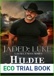 Jaded: Luke (Laurel Creek #1)