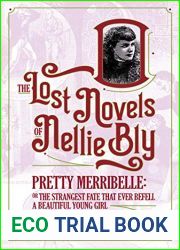 Pretty Merribelle: The Strangest Fate That Ever Befell a Beautiful Young Girl
