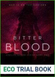 Bitter Blood (Stellar Blood, #2)
