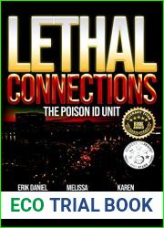 Lethal Connections: The Poison ID Unit
