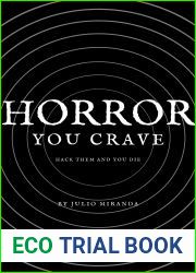 Horror You Crave: Hack Them and You Die