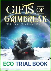 Where Ashes Fall: (Gifts of Grimbreak Book 2)