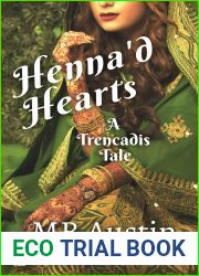 Henna|d Hearts: A Trencadis Romance (Trencadis Tales Book 2)