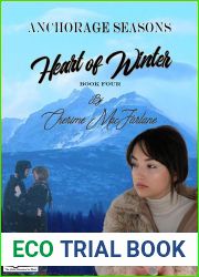 Heart of Winter: Anchorage Seasons Book Four