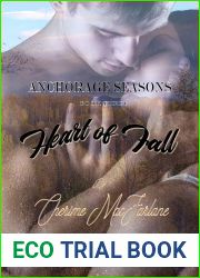 Heart of Fall: Anchorage Seasons Book 3