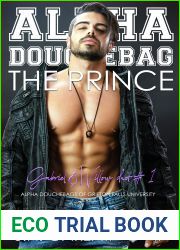 Alpha Douchebag: The Prince: Gabriel and Willow duet #1 (Alpha Douchebags of Grifton Falls University)