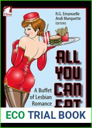 All You Can Eat: A Buffet of Lesbian Romance and Erotica