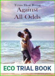 Against All Odds: Texas Heat Rising
