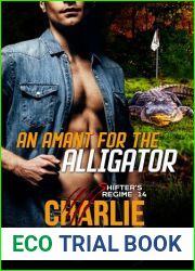 An Amant for the Alligator (Shifter|s Regime Book 14)