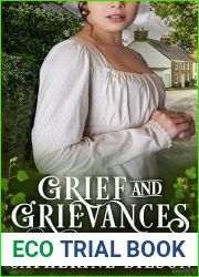 Grief and Grievances: A Pride and Prejudice Variation