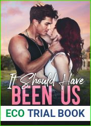 It Should Have Been Us (Bluebonnet Creek #1)