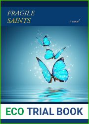 Fragile Saints: A novel