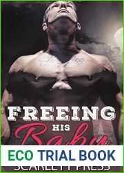 Freeing His Baby: A BWWM Romance (Baby Daddies Book 3)