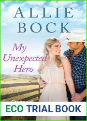 My Unexpected Hero (Cowboys of Sunnydale, #3)