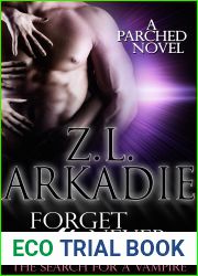 Forget Me Never (Pt 1): The Search for a Vampire (Parched, #9)