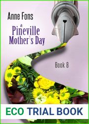 A Pineville Mother|s Day: Book 8