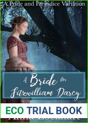 A Bride for Fitzwilliam Darcy: A Pride and Prejudice Variation